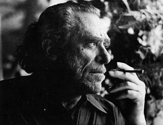 bukowski cigarettes Remembering CHARLES You Never Had It: An