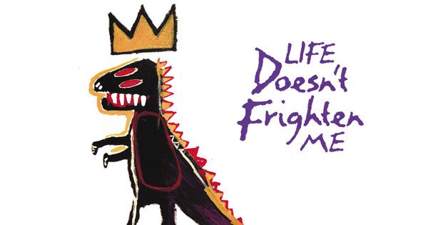 Life Doesnt Frighten Me: Maya Angelous Courageous Childrens Verses, Illustrated by Basquiat