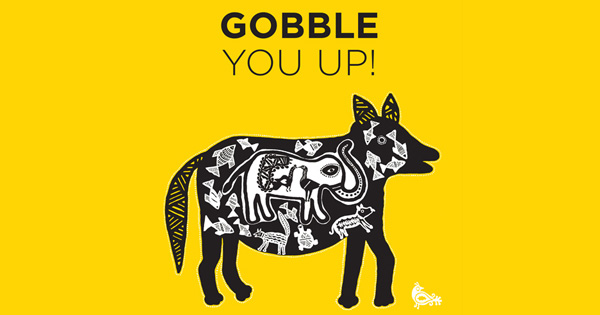 Gobble You Up‼　Tara books Gobble You Up! (Paperback) - Tara Books